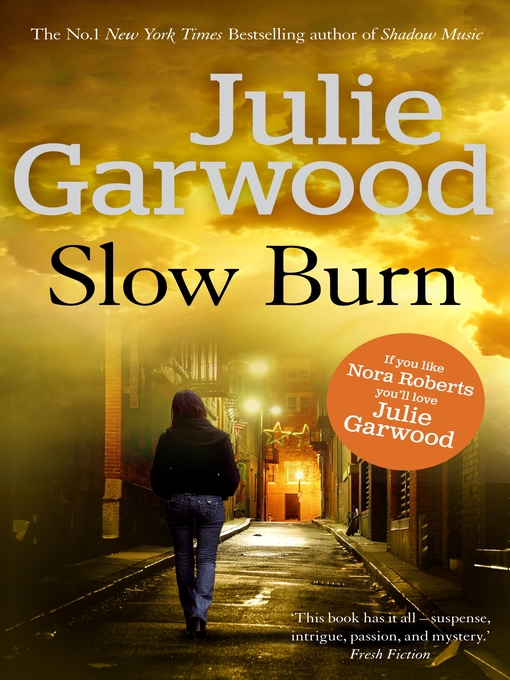 Title details for Slow Burn by Julie Garwood - Available